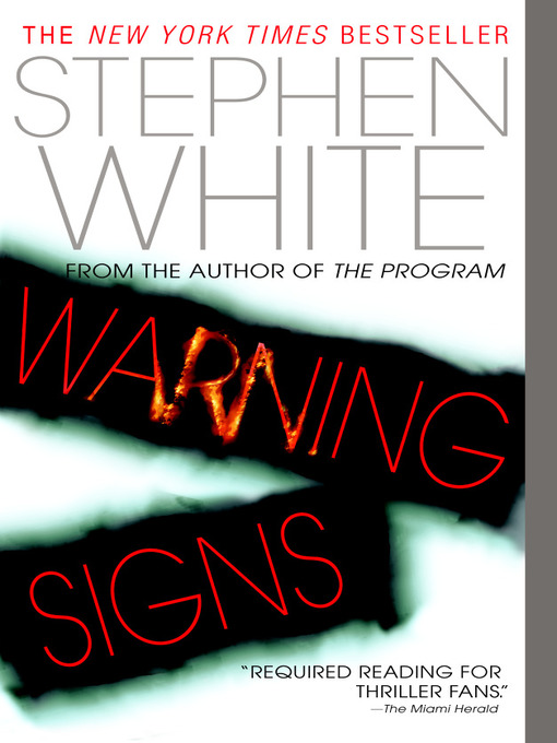Title details for Warning Signs by Stephen White - Available